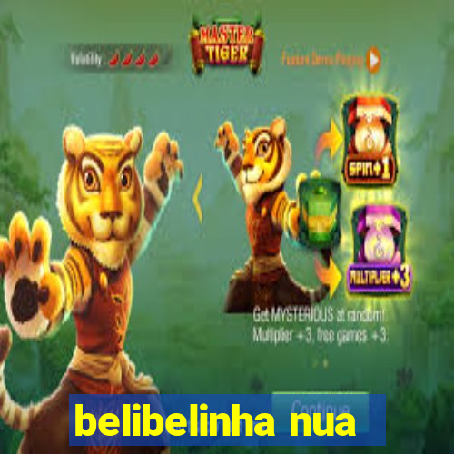 belibelinha nua